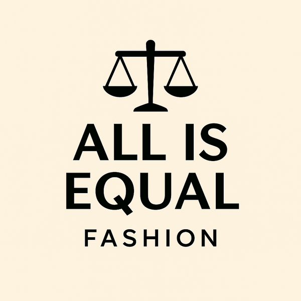 All is equal fashion